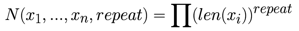 N(x_1, ..., x_n, repeat) = \prod (len(x_i))^{repeat}